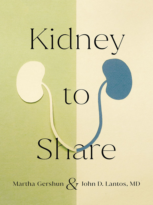 Title details for Kidney to Share by Martha Gershun - Available